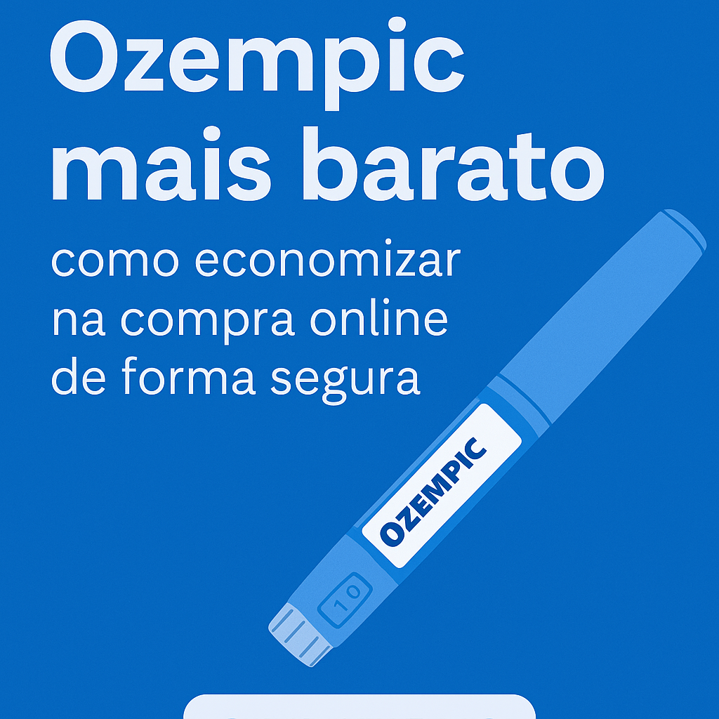6c0869e1-e512-4c00-90d8-3fb40ceaf753 Ozempic mais barato: como economizar na compra online de forma segura